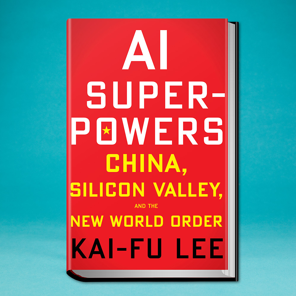 book, AI Superpowers by Kai Fu Lee