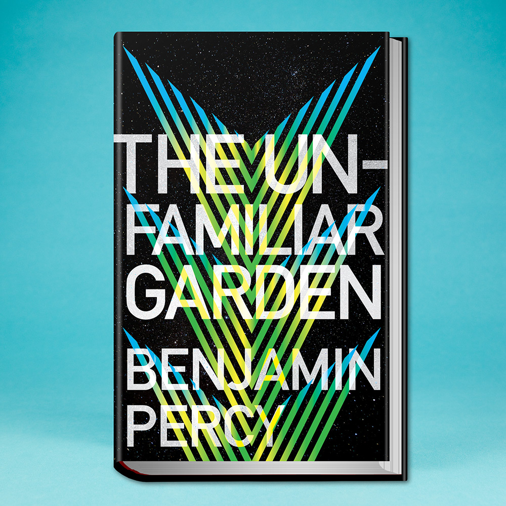 book, The Unfamiliar Garden by Benjamin Percy